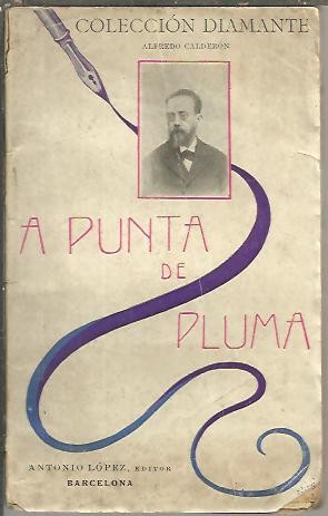 A PUNTA DE PLUMA.