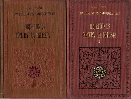 OBJECIONES CONTEMPORANEAS CONTRA LA IGLESIA.