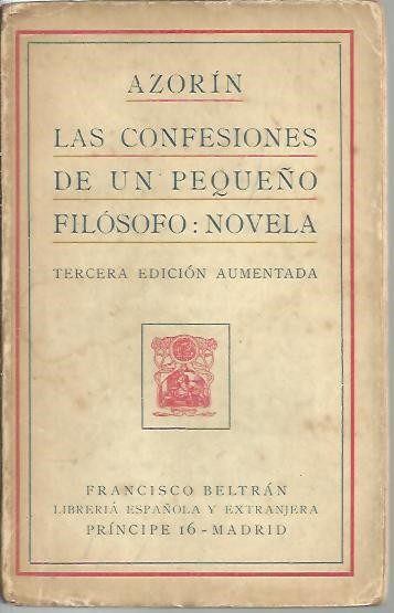 LAS CONFESIONES DE UN PEQUE�O FILOSOFO.