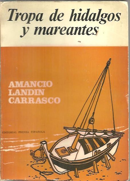 TROPA DE HIDALGOS Y MAREANTES.