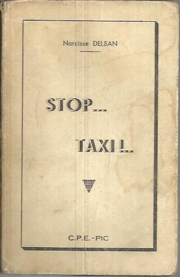 STOP!... TAXI.