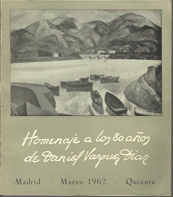 HOMENAJE A LOS 80 AOS DEL PINTOR DANIEL VAZQUEZ DIAZ.