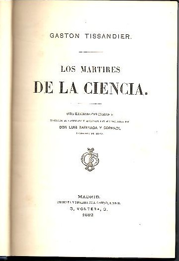 LOS MARTIRES DE LA CIENCIA.