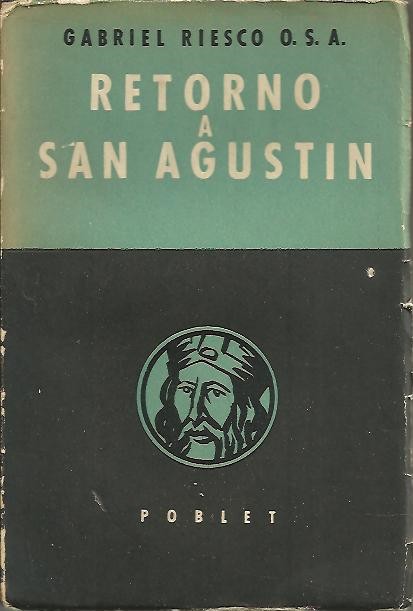 RETORNO A SAN AGUSTIN.