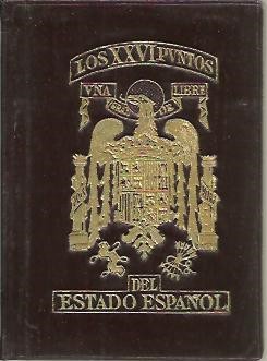 LOS XXVI PUNTOS DEL ESTADO ESPA�OL.