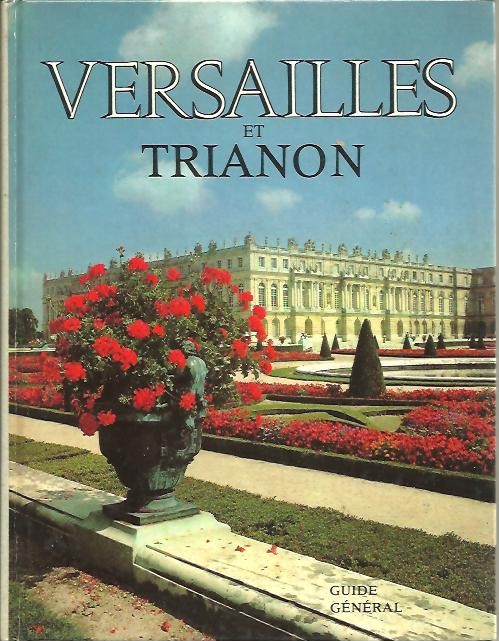VERSAILLES ET TRIANON.