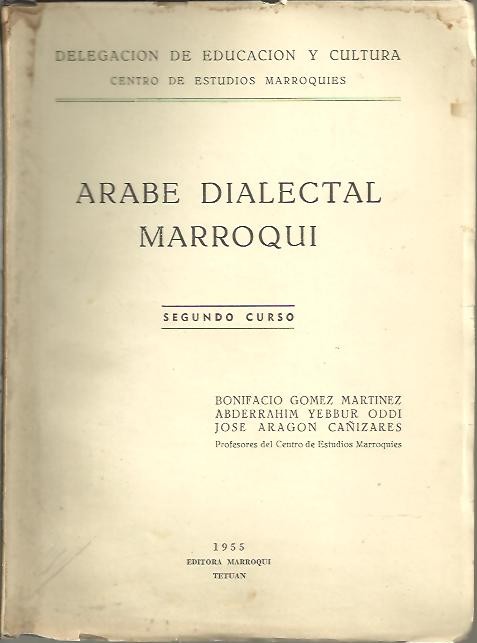 ARABE DIALECTAL MARROQUI. SEGUNDO CURSO.