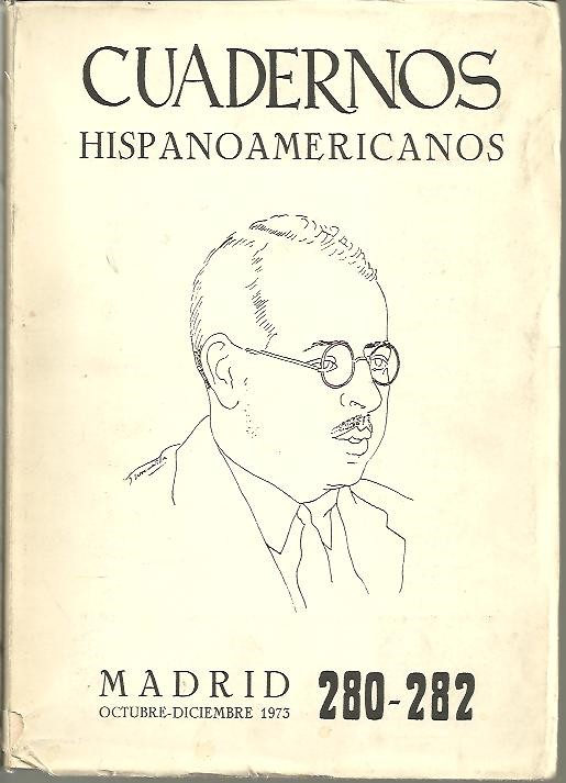 CUADERNOS HISPANOAMERICANOS. NUMS. 280-282. HOMENAJE A DAMASO ALONSO.