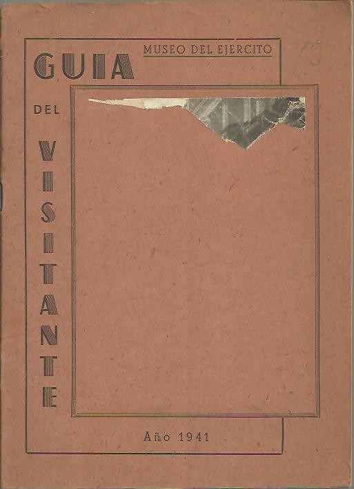 MUSEO DEL EJERCITO. GUIA DEL VISITANTE.