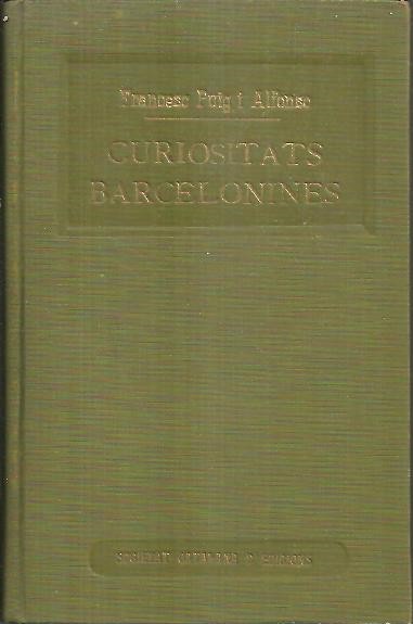 CURIOSITATS BARCELONINES. VOLS. II Y III.