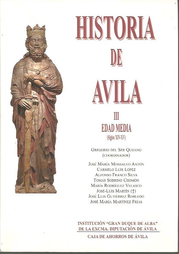 HISTORIA DE AVILA. III. EDAD MEDIA (SIGLOS XIV-XV).