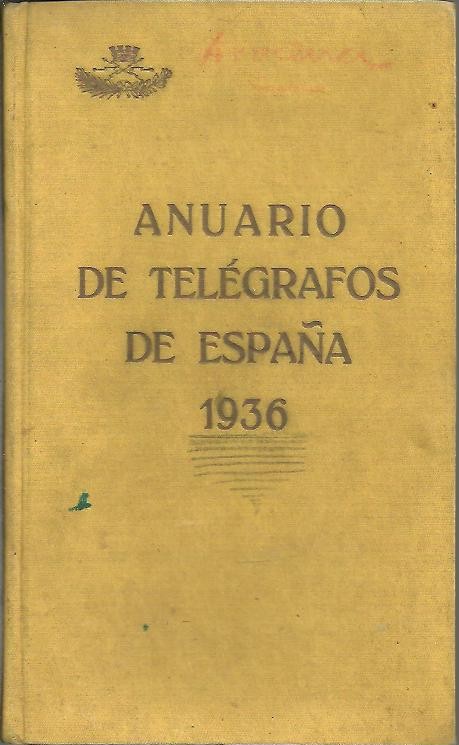 ANUARIO DE TELEGRAFOS DE ESPA�A. A�O XIV.
