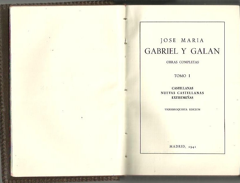 OBRAS COMPLETAS. TOMO I. CASTELLANAS, NUEVAS CASTELLANAS, EXTREME�AS. TOMO II. RELIGIOSAS, CAMPESINAS, FRAGMENTOS.