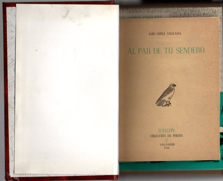 AL PAR DE TU SENDERO. LOS CUENTOS DEL CORONEL. DESTINO DE LA ESPADA. PADRE DEL MAR. CORAL DEL VINO.