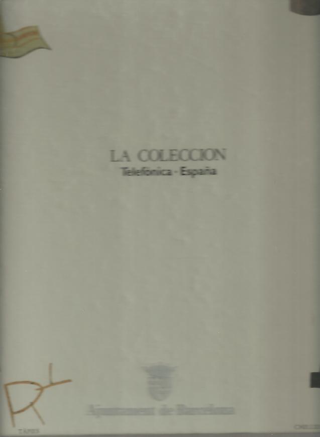 LA COLECCI�N TELEFONICA-ESPA�A. JUAN GRIS, LUIS FERNANDEZ, ANTONI TAPIES, EDUARDO CHILLIDA.