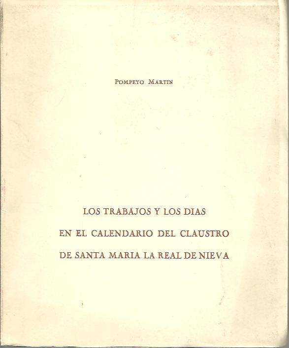 LOS TRABAJOS Y LOS DIAS EN EL CALENDARIO DEL CLAUSTRO DE SANTA MARIA LA REAL DE NIEVA. ESTUDIOS DE ICONOGRAFIA.