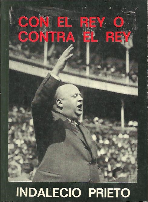 CON EL REY O CONTRA EL REY.