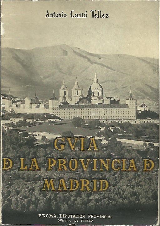 EL TURISMO EN LA PROVINCIA DE MADRID.