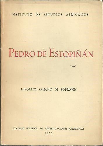 EL COMENDADOR PEDRO DE ESTOPIAN CONQUISTADOR DE MELILLA.