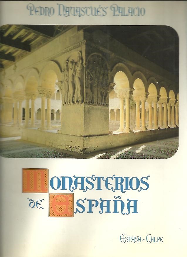 MONASTERIOS DE ESPA�A.