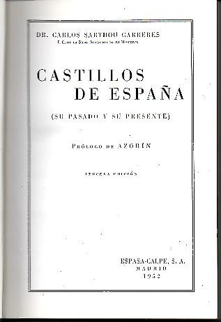 CASTILLOS DE ESPA�A (SU PASADO Y SU PRESENTE).