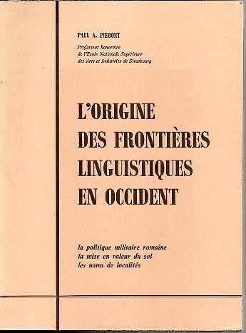 L'ORIGINE DES FRONTIERES LINGUISTIQUES EN OCCIDENT.