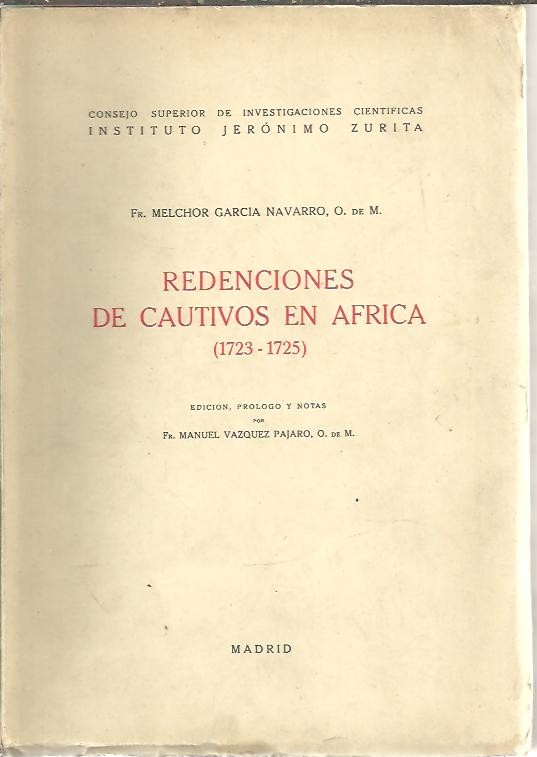 REDENCIONES DE CAUTIVOS EN AFRICA. (1723 - 1725).