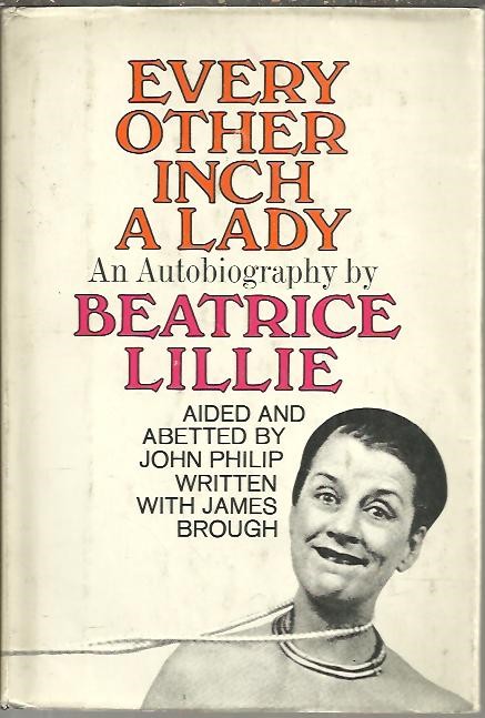 EVERY OTHER INCH A LADY.