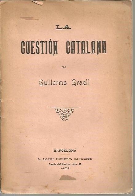 LA CUESTION CATALANA.