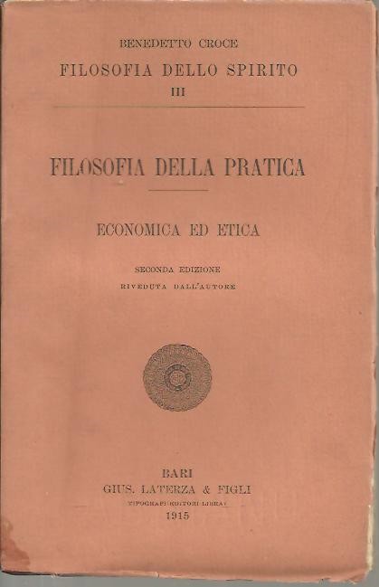 FILOSOFIA DELLA PRATICA. ECONOMICA ED ETICA.