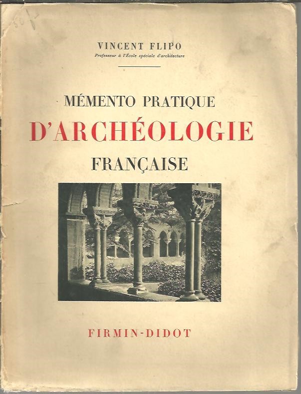 MEMENTO PRATIQUE D'ARCHEOLOGIE FRAN�AISE.