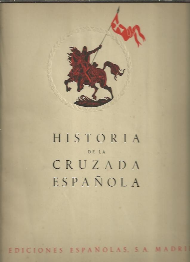 HISTORIA DE LA CRUZADA ESPAOLA.