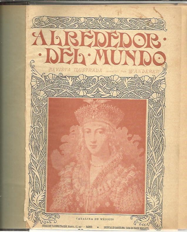 ALREDEDOR DEL MUNDO. A�O I. NUMS. 1 A 30.