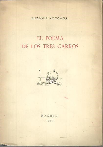 EL POEMA DE LOS TRES CARROS.