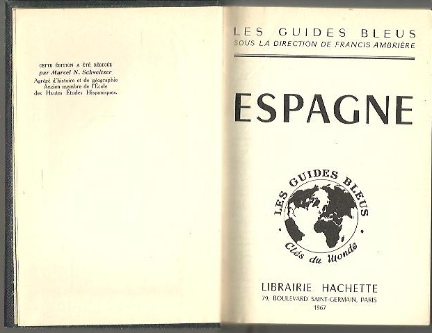 LES GUIDES BLEUS. ESPAGNE.