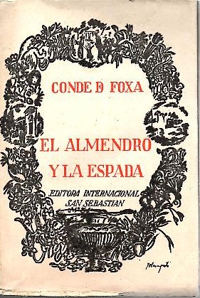 EL ALMENDRO Y LA ESPADA.