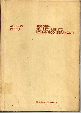 HISTORIA DEL MOVIMIENTO ROMANTICO ESPA�OL.