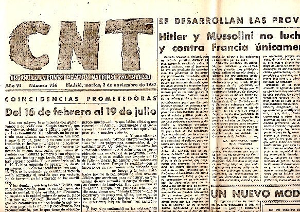 CNT. ORGANO DE LA CONFEDERACION NACIONAL DEL TRABAJO. A�O VI. N. 736. 2-NOVIEMBRE-1937.