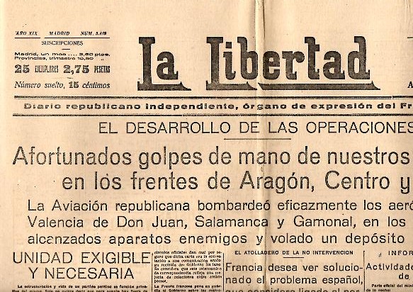 LA LIBERTAD. DIARIO REPUBLICANO INDEPENDIENTE, ORGANO DE EXPRESION DEL FRENTE POPULAR. A�O XIX. N. 5419. 2-AGOSTO-1937.