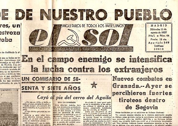 EL SOL. DIARIO DE LA MA�ANA DEL PARTIDO COMUNISTA DE ESPA�A. A�O I. N. 64. 11-AGOSTO-1937.