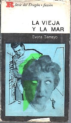 LA VIEJA Y EL MAR.