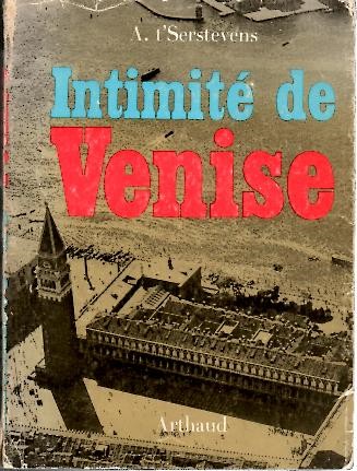 INTIMITE DE VENISE.