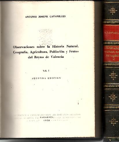OBSERVACIONES SOBRE LA HISTORIA NATURAL, GEOGRAFIA, AGRICULTURA, POBLACION Y FRUTOS DEL REYNO DE VALENCIA.