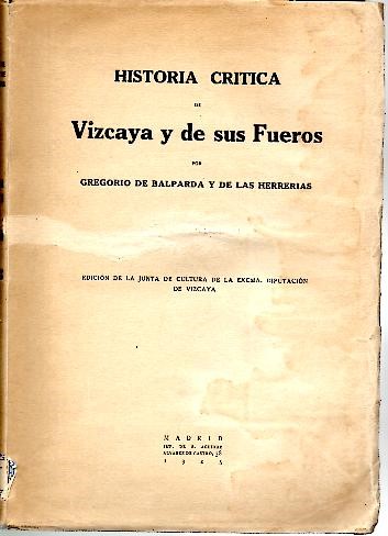 HISTORIA CRITICA DE VIZCAYA Y DE SUS FUEROS. TOMO III.