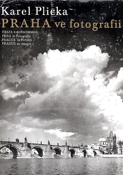 PRAHA VE FOTOGRAFII.