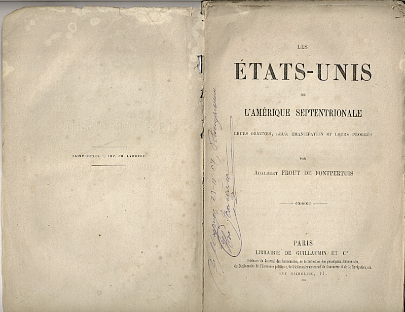 LES ETATS-UNIS DE L'AMERIQUE SEPTENTRIONALE. LEURS ORIGINES, LEUR EMANCIPATION ET LEURS PROGRES.