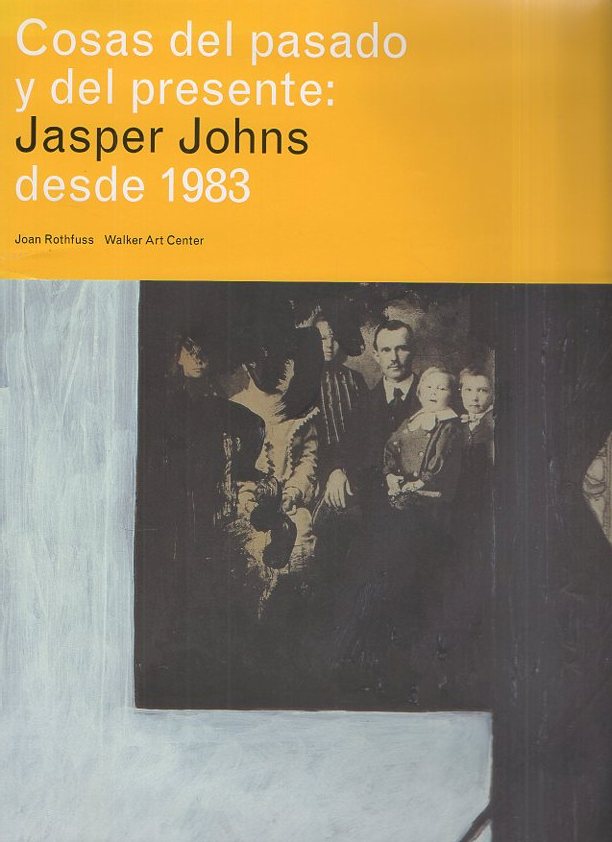 COSAS DEL PASADO Y DEL PRESENTE, JASPER JOHNS DESDE 1983. IVAM INSTITUT VALENCIA D'ART MODERN. VALENCIA, ESPAA. 7 DE OCTUBRE 2004 - 2 DE ENERO 2005.