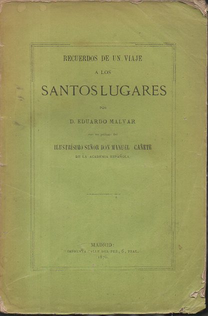 RECUERDOS DE UN VIAJE A LOS SANTOS LUGARES.