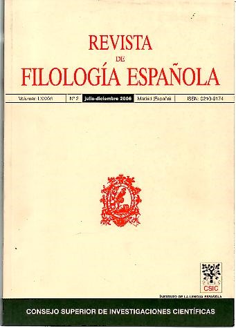 REVISTA DE FILOLOGIA ESPA�OLA. VOLS. 86, 87, 88, 89, 90, 91.