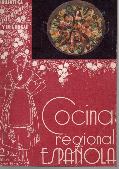 BIBLIOTECA GASTRONOMICA Y DEL HOGAR. COCINA REGIONAL ESPAOLA.